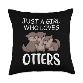 Cute Otter Gift Women Sea Otter Just A Girl Who Loves Otters Throw Pillow
