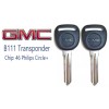 GMC 2 NEW GMC Yukon 2007-2014 B111 - PT Transponder