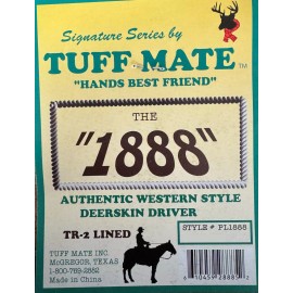 TUFF MATE WESTERN STYLE DEERSKIN DRIVER, THE "1888", LINED, MEDIUM