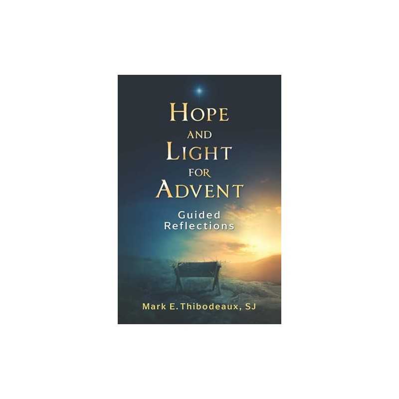 Hope and Light for Advent: Guided Reflections