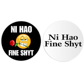 Ni Hao Fine Shyt - 2 Multi Pack Circle Stickers 3 Inch - Funny Meme Gen Z Alpha Brain Rot Slogan Smiley Face Rose
