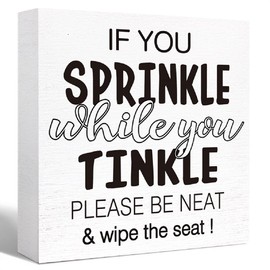 Funny Toilet Wood Sign - 'If You Sprinkle While You Tinkle' - Wooden Block Sign for Shelf, Tabletop Decor - Farmhouse Bathroom Theme