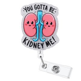 You Gotta Be Kidney Me Funny Badge Reel, Urology Doctor Nurse Badge Reel, Urologist Nurse Gifts, Cute ID Badge Holder Retractable Clip, Nephrologist Name Tag Badge Holder, Nursing Student Badge Reel