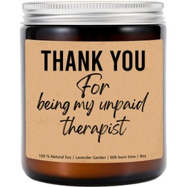 Thank You for Being My Unpaid Therapist - Friendship Gifts - Meaningful Gift for Friend - Co-Worker - Birthday Friend Gift for Her -Soy Candle - Lavender Scented Candles