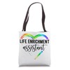 Activity Assistant Life Enrichment Activities Assistant Tote Bag