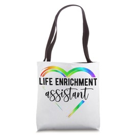 Activity Assistant Life Enrichment Activities Assistant Tote Bag
