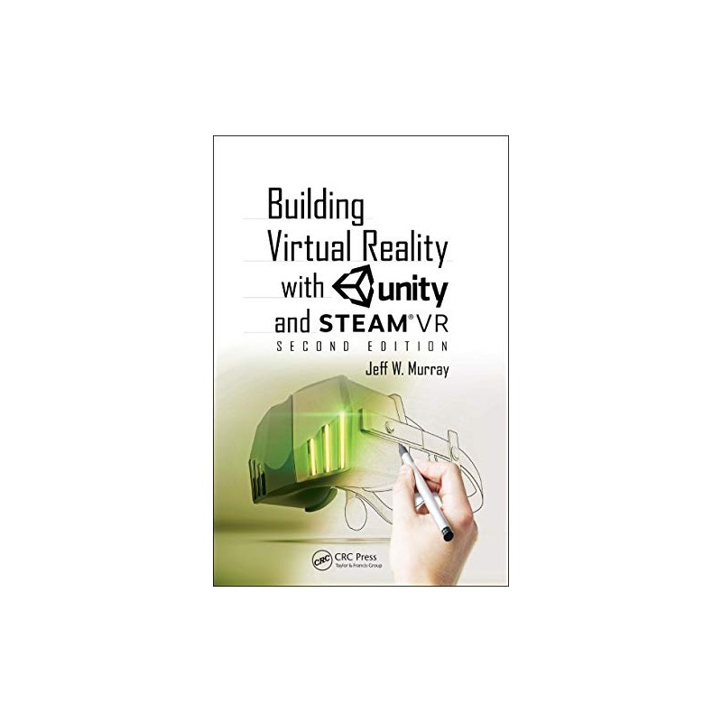 Building Virtual Reality with Unity and SteamVR