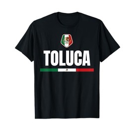 Saying Toluca Mexico Flag Mexican Women Men Proud Wife Pun T-Shirt