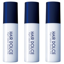 HAIR DOLCE Hair Dolce Night Savon Smooth Milk, 3.4 fl oz (100 ml), Set of 3, Non-Rinse Treatment, Hair Milk, Night Care, Moist Scent
