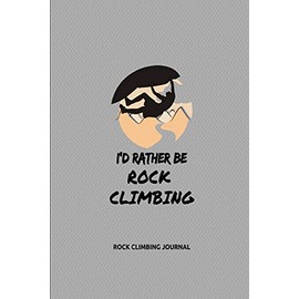 Rock Climbing Journal: Training Records And Notes