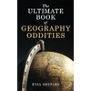 The Ultimate Book of Geography Oddities