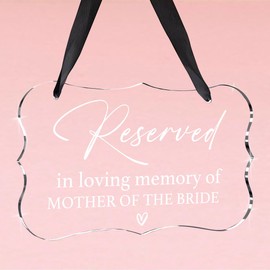Acrylic Wedding Sign, Ring Bearer Sign, Reserved Seating Signs, for Mother of The Bride, Rustic Wedding Decor Signs, Acrylic Wall Art With Ribbon for Chairs Weddings Decor and Event Party (Clear)