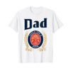 Dad Could Use A Beer T-Shirt