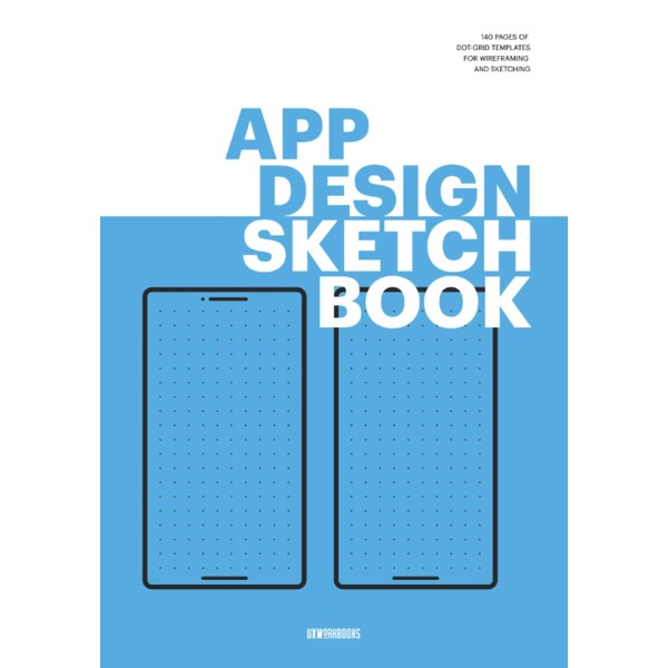 App Design Sketchbook: Dot Grid Mobile App Design Notebook for