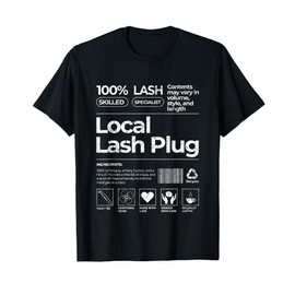 Vintage Local Lash Plug Barcode Lash Artist Lash Tech Lash T-Shirt