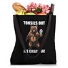 Funny Tonsils Out Ice Creams In Surgery Recovery Tote Bag