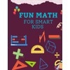 "Fun Math Activity Book for Kids | Ages 4-6: Engaging