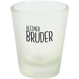 ShirtInStyle Schnapsglas Glas Kleiner Bruder, Familie Verwandschaft, Liebe, Freude, Dankbarkeit