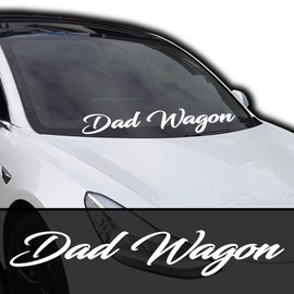 Dad Wagon |Windshield Banner Decal/Sticker 6"x33"
