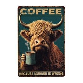 Coffee Cow Tin Poster 8X12IN - "Murder Is Wrong" Humorous Wall Decor for Kitchen, Coffee Shops & Bovine Enthusiast Gifts