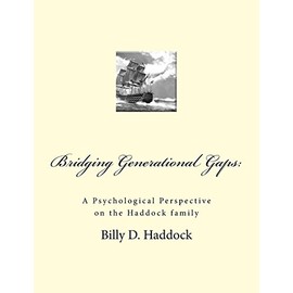 Bridging Generational Gaps:: A Psychological Perspective on the Haddock Family