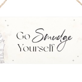 Charmful MDF Hanging Sign | Quirky Wall Decor with Rope Hanger | Humorous 'Go Smudge Yourself' Illustration | Funny Office & Home Accent