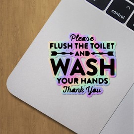 Holographic Decal Stickers of Please Flush The Toilet Premium Waterproof Vinyl Decal Stickers for Laptop Phone Accessory Helmet Car Window Mug Tuber Cup Door Wall Decoration ANDVER3751151HO