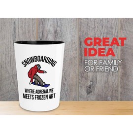 Snowboarding Shot Glass 1.5oz - Snowboarding Where adrenaline - Ski Snowboard Goggles Snowboarder Skiing Snowboarding Gift Skiers Hiking Mountain Snowboarding