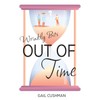 Out of Time (Wrinkly Bits Book 2): A Wrinkly Bits