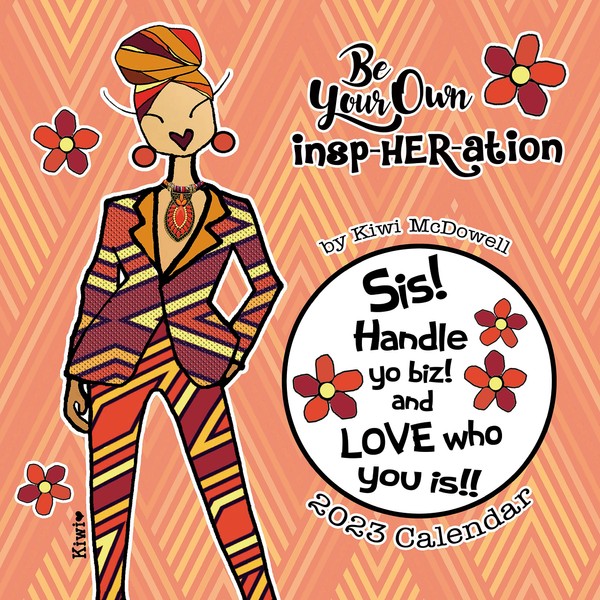 2023 Be Your Own Insp-HER-ation African American Wall Calendar, 12