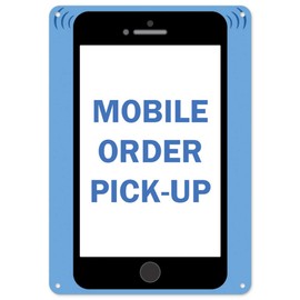COVID-19 Notice Sign - Mobile Order Pick Up | Plastic Sign | Protect Your Business, Municipality, Home & Colleagues | Made in The USA
