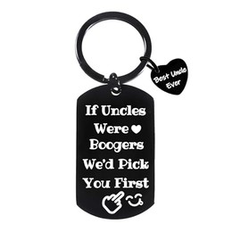 BESPMOSP Funny Uncle Keyring Best Uncle Ever Gifts Uncle Gifts from Niece Nephew Father's Day Gifts for Uncle Birthday Gifts for Uncle Present If Uncles Were Boogers We’d Pick You First Keyring