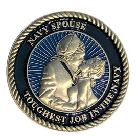 United States Navy USN Spouse Toughest Job in The Navy Homecoming Challenge Coin