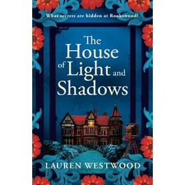 The House of Light and Shadows