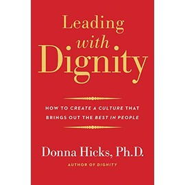 Leading with Dignity