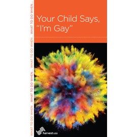 What to Do When Your Child Says, "I'm Gay" (Minibook)