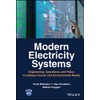 Modern Electricity Systems: Engineering, Operations, and Policy to address Human