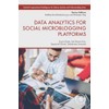Data Analytics for Social Microblogging Platforms