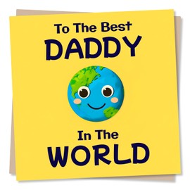 Adorable Father's Day Card Or Birthday Card For Dad - To The Best Daddy In The World - Cute Yellow Earth Design - Dad Birthday Card From Kids, Children