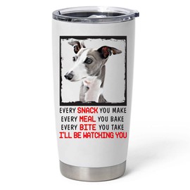 Every Snack You Make I'll Be Watching You Blue White Italian Greyhound Tumbler 20oz Curved Stainless Steel Vacuum Insulated Cup With Lid Funny Gifts for Dog Lovers