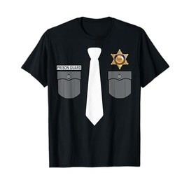 Prison Guard Police Officer Sheriff Funny Costume Gift T-Shirt