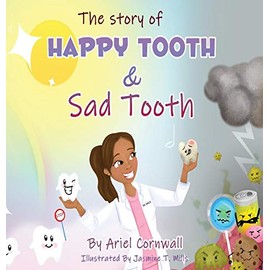 The Story of Happy Tooth & Sad Tooth