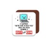 Coaster Gift for Computer Technician - It Support “We're Here