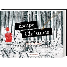 Escape Christmas - Adventskalender: Löse 24 Rätsel und besiege den Weihnachtsblues: - Der Krimi-Adventskalender zum Auftrennen: Löse 24 Rätsel und ... ... - Der Adventskalender zum Auftrennen