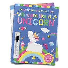 Dream Like a Unicorn - Reusable Wipe and Clean Activity Book: With 15 Wipe and Clean Sheets