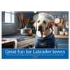 Great fun for Labrador lovers (Wall Calendar 2026 DIN A3