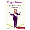 La Democracia Ausente