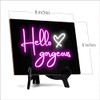 Hello Gorgeous Neon Style (8x6") Table Sign With Acrylic Easel