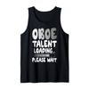 Oboe Talent Loading please wait Oboist Tank Top