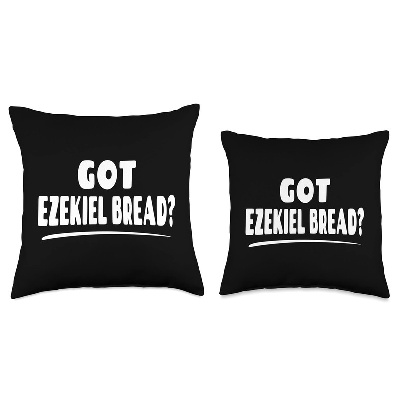 Got Ezekiel Bread? Throw Pillow